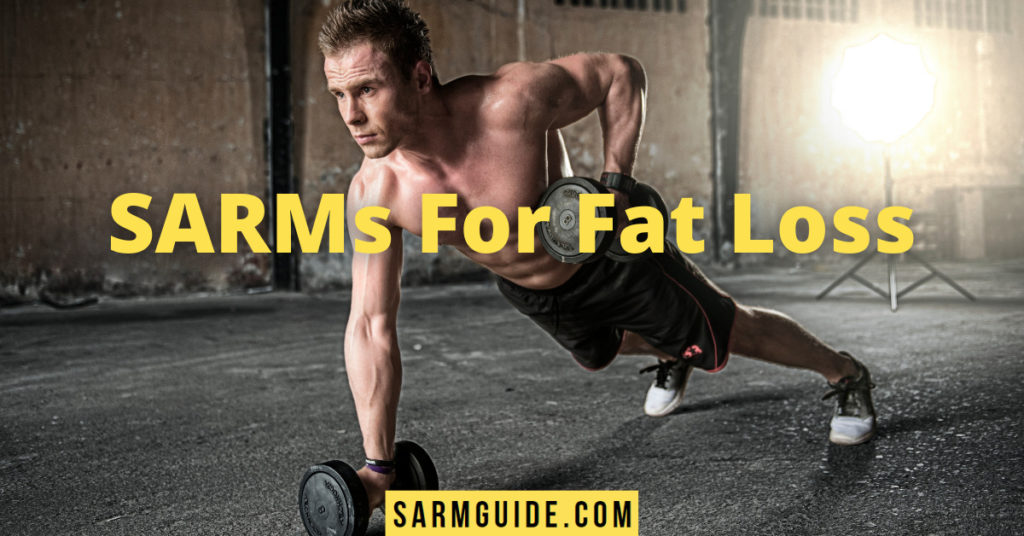 SARMs for fat loss